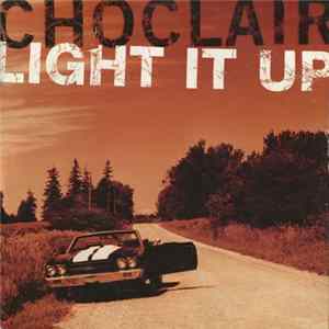 Choclair - Light It Up flac
