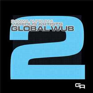 Various - Global WUB 2 flac