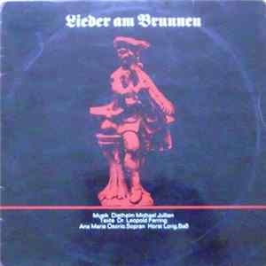 Diethelm Michael Jullien / Ana Maria Osorio / Horst Lorig - Lieder Am Brunnen flac