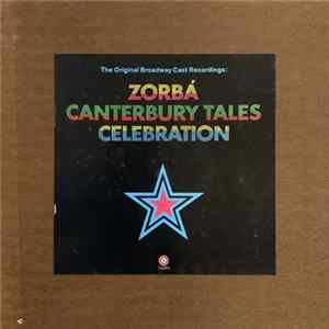 Various - Zorba / Canterbury Tales / Celebration: The Original Broadway Cast Recordings flac