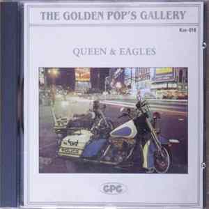 Queen & Eagles - The Golden Pop's Gallery flac