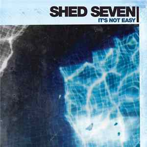 Shed Seven - It's Not Easy flac