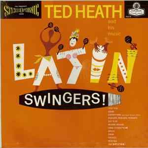 Ted Heath And His Music - Latin Swingers! flac
