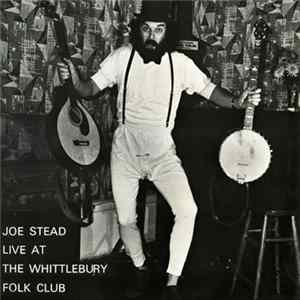 Joe Stead - Live At The Whittlebury Folk Club flac
