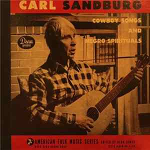 Carl Sandburg - Cowboy Songs And Negro Spirituals flac