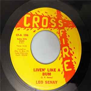 Leo Senay - Liven' Like A Bum / Let's Not Think Of Tomorrow flac