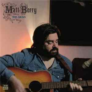 Matt Berry - The Signs flac