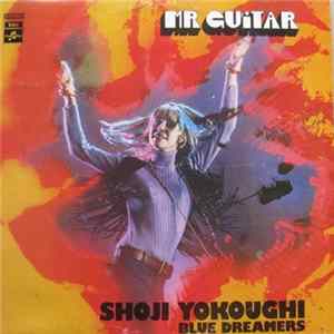 Shoji Yokoughi, Blue Dreamers - Mr. Guitar flac