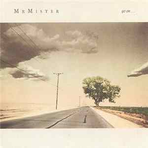 Mr. Mister - Go On ... flac