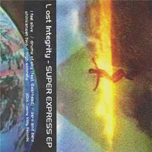 Lost Integrity - SUPER EXPRESS EP flac