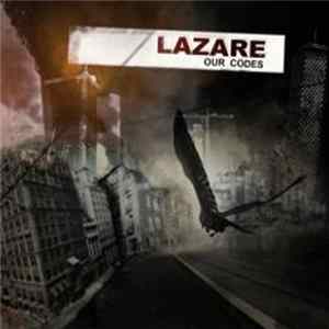 Lazare - Our Codes flac