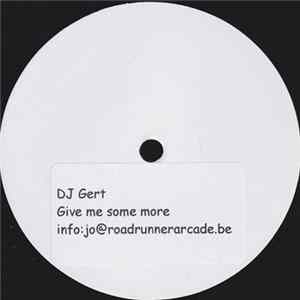 DJ Gert - Give Me Some More (Remix) flac