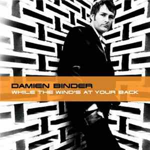 Damien Binder - While The Wind's At Your Back flac