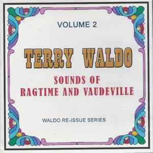 Terry Waldo - Sounds Of Ragtime And Vaudeville Volume 2 flac