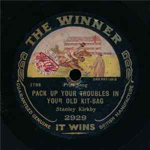 Stanley Kirkby / Cove And Thompson - Pack Up Your Troubles In Your Old Kit-Bag / The Monkey Parade flac