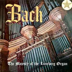 Bach - The Majesty Of The Lüneberg Organ flac