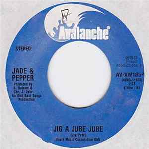 Jade & Pepper - Jig A Jube Jube flac