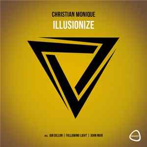 Christian Monique - Illusionize flac