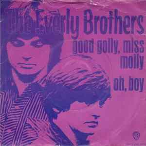 Everly Brothers - Good Golly, Miss Molly flac