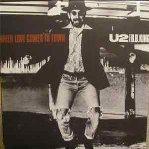 U2 With B.B. King - When Love Comes To Town flac