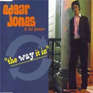Edgar Jones & The Joneses - The Way It Is flac