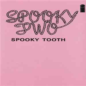 Spooky Tooth - Spooky Two flac