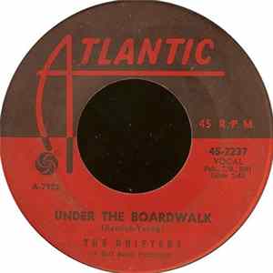 The Drifters - Under The Boardwalk / I Don't Want To Go On Without You flac