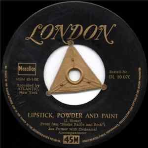Joe Turner - Lipstick, Powder And Paint / Rock A While flac