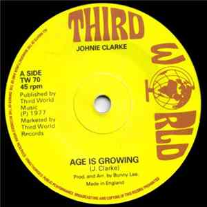 Johnie Clarke / The Agrovators - Age Is Growing flac