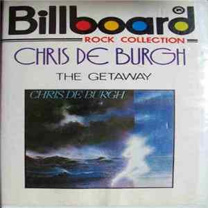 Chris de Burgh - The Getaway flac