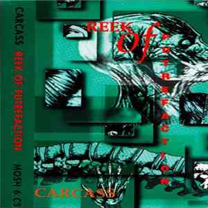 Carcass - Reek Of Putrefaction flac