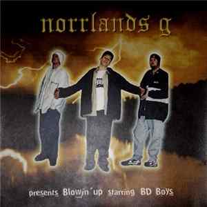 Norrlands G - Presents Blowin' Up Starring BD Boys flac
