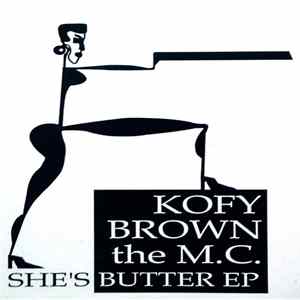 Kofy Brown The M.C. - She's Butter E.P. flac