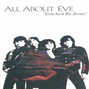 All About Eve - Touched By Jesus flac