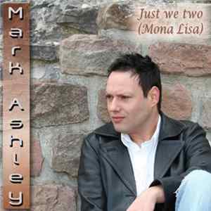 Mark Ashley - Just We Two (Mona Lisa) flac