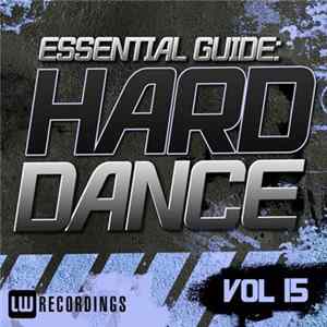Various - Essential Guide: Hard Dance Vol 15 flac