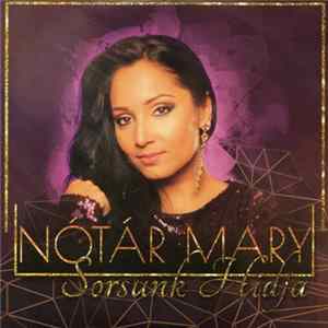 Nótár Mary - Sorsunk Hídja flac