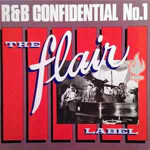 Various - R & B Confidential No.1 - The Flair Label flac