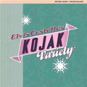 Elvis Costello - Elvis Costello's Kojak Variety flac