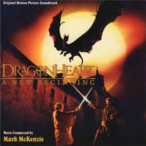 Mark McKenzie - Dragonheart: A New Beginning flac