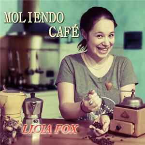 Licia Fox - Moliendo Café flac