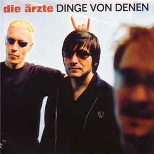 Die Ärzte - Dinge Von Denen flac