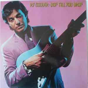 Ry Cooder - Bop Till You Drop flac