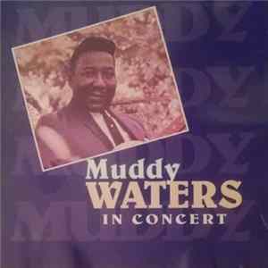 Muddy Waters - In Concert flac