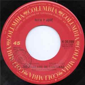 Rita Y José - No Hablare De Cantinas flac