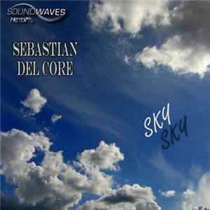 Sebastian Del Core - Sky flac