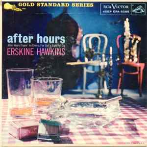 Erskine Hawkins And His Orchestra - After Hours flac