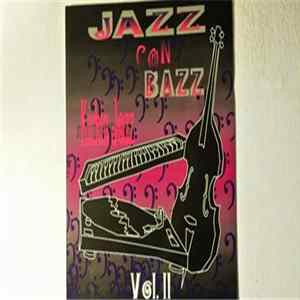 Jazz Con Bazz - Kickin Jazz Vol. II flac