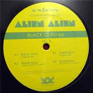 Rodion & Hugo Sanchez Present Alien Alien - Black Guru EP flac