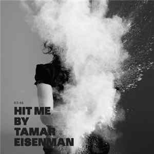 Tamar Eisenman - Hit Me flac